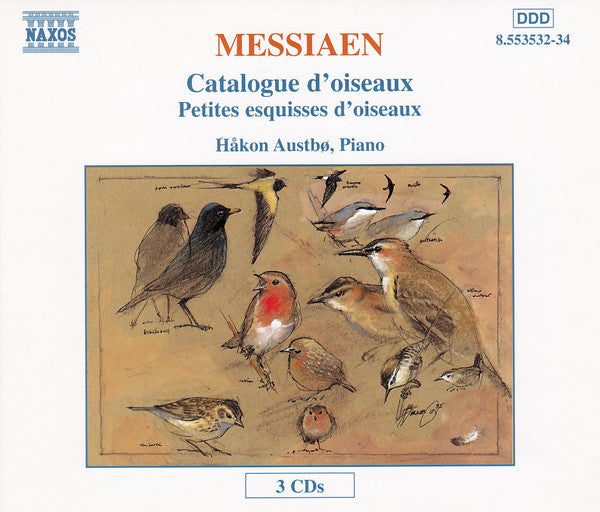 Olivier Messiaen - Håkon Austbø : Catalogue D'Oiseaux, Petites Esquisses D'Oiseaux (3xCD)