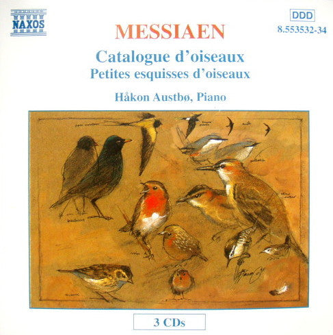 Olivier Messiaen - Håkon Austbø : Catalogue D'Oiseaux, Petites Esquisses D'Oiseaux (3xCD)
