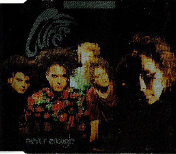 The Cure : Never Enough (CD, Single)