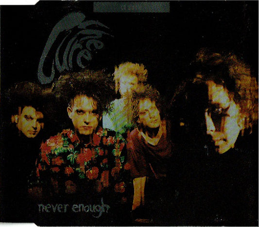 The Cure : Never Enough (CD, Single)