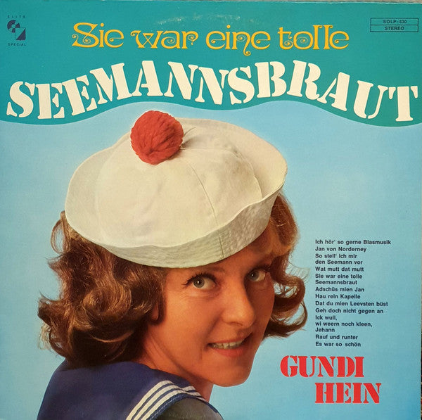 Gundi Hein : Sie War Eine Tolle Seemannsbraut (LP, Album)