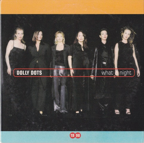 Dolly Dots : What A Night (G-90's-mix) (CD, Single)