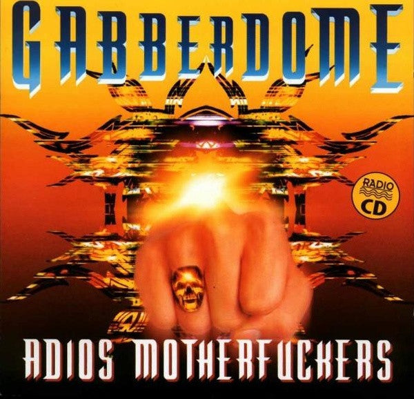 Various : Gabberdome (Adios Motherfuckers) (2xCD, Comp)