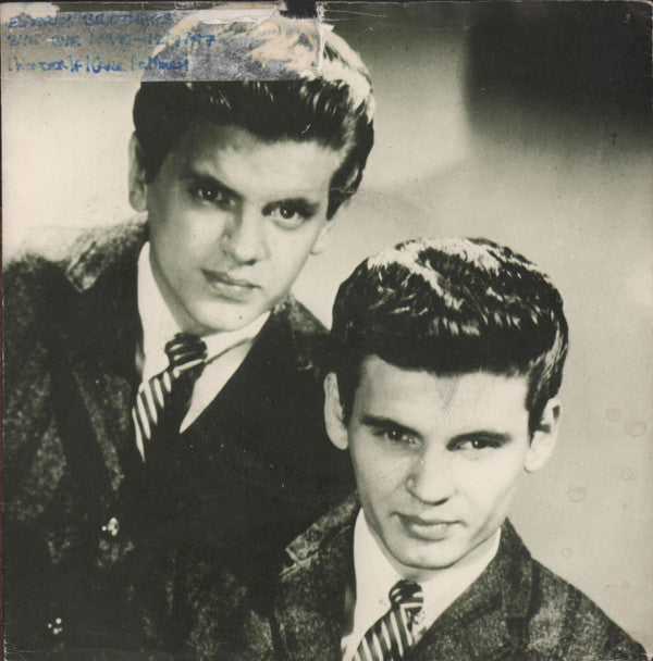 Everly Brothers : Bye Bye  Love (7")