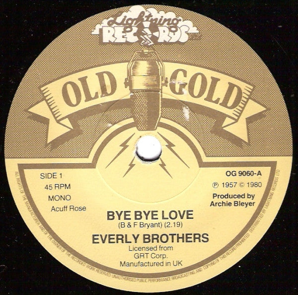 Everly Brothers : Bye Bye  Love (7")