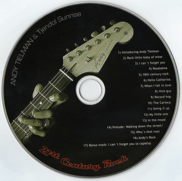 Andy Tielman & Tjendol Sunrise : 21st Century Rock (CD, Album)
