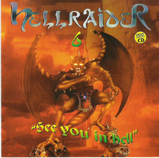 Various : Hellraider 6 (See You In Hell) (2xCD, Comp)