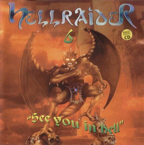 Various : Hellraider 6 (See You In Hell) (2xCD, Comp)