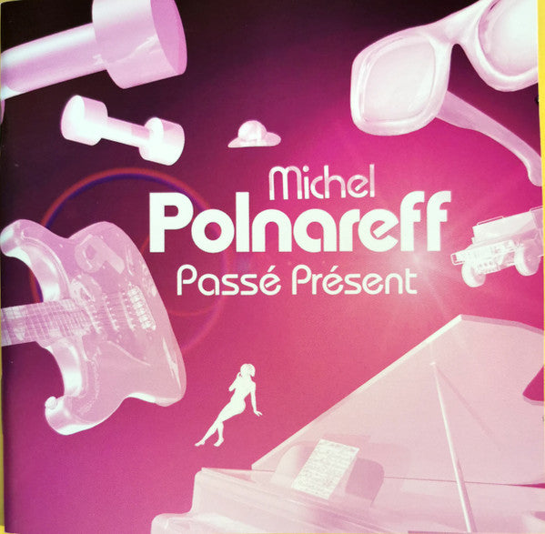 Michel Polnareff : Passé Présent (2xCD, Comp, RM, Len)
