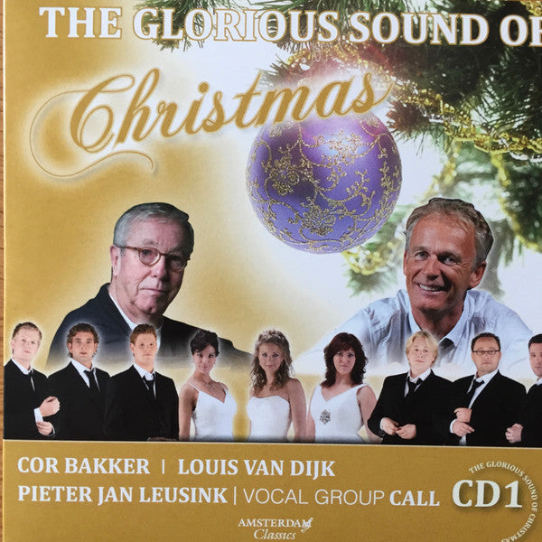 Pieter Jan Leusink, Cor Bakker, Louis van Dijk, Vocal Group Call : The Glorious Sound Of Christmas (2xCD + DVD)