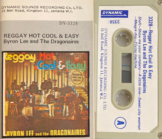 Byron Lee And The Dragonaires : Reggay Hot Cool & Easy (Cass)