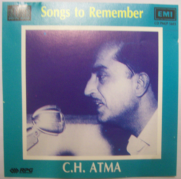 C.H. Atma : Songs To Remember (CD, Comp)