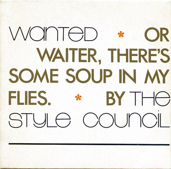 The Style Council : Wanted (Or Waiter, There's Some Soup In My Flies) (CD, Maxi)