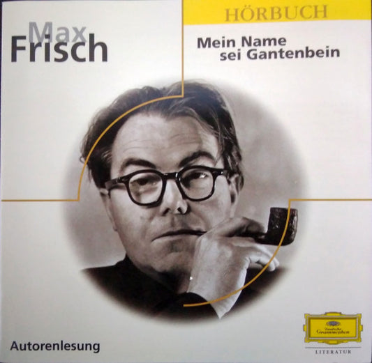Max Frisch : Mein Name Sei Gantenbein (CD, RE)