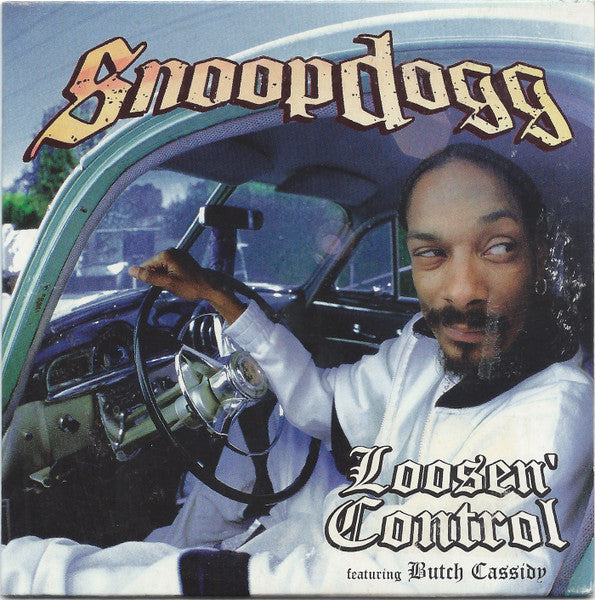 Snoop Dogg Featuring Butch Cassidy : Loosen' Control (CD, Single)