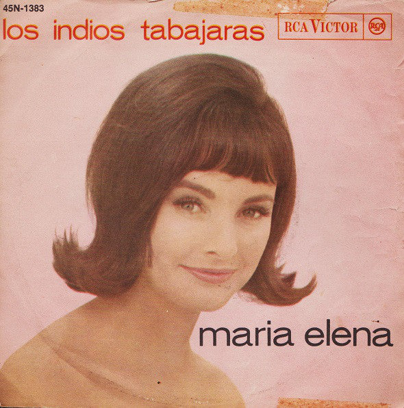 Los Indios Tabajaras : Maria Elena (7", Mono)