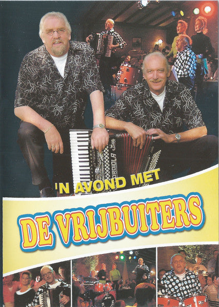De Vrijbuiters : 'n Avond Met De Vrijbuiters (DVD-V)