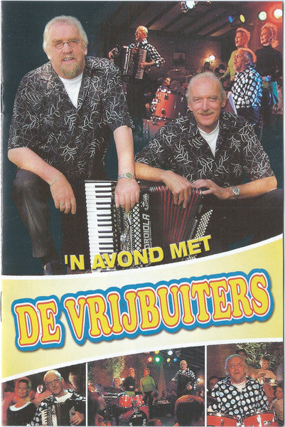 De Vrijbuiters : 'n Avond Met De Vrijbuiters (DVD-V)