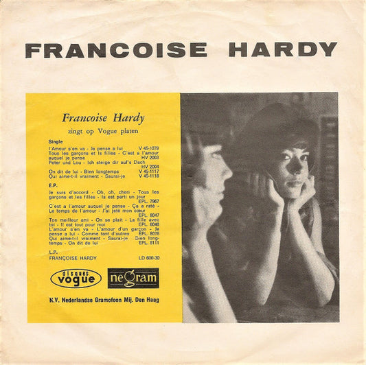 Françoise Hardy : L'amour S'en Va / Je Pense A Lui (7", Single)