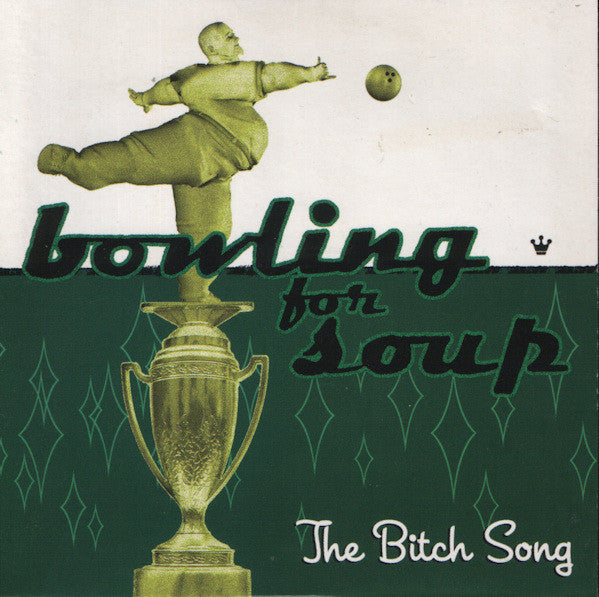 Bowling For Soup : The Bitch Song (CD, Single)
