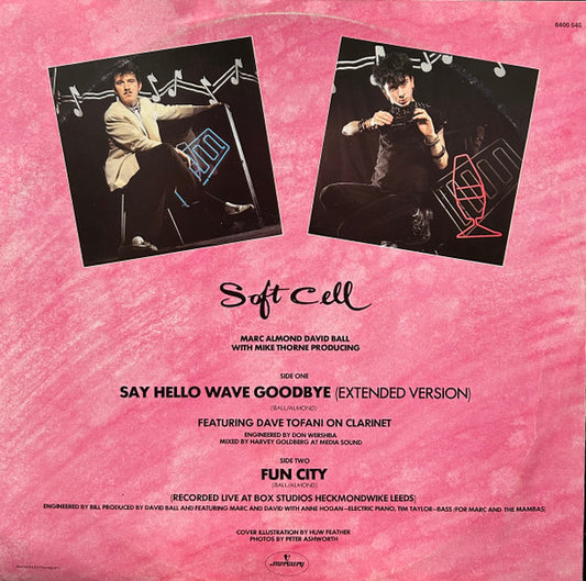 Soft Cell : Say Hello, Wave Goodbye (12")
