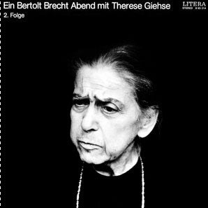 Bertolt Brecht / Therese Giehse : Ein Bertolt Brecht Abend Mit Therese Giehse 2. Folge (LP)