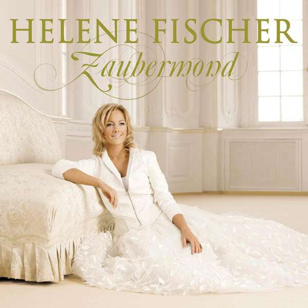 Helene Fischer : Zaubermond (CD, Album, Enh)