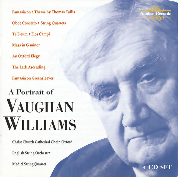 Ralph Vaughan Williams, The Choir Of Christ Church Cathedral, English String Orchestra, The Medici Quartet : A Portrait of Vaughan Williams (4xCD, Comp)