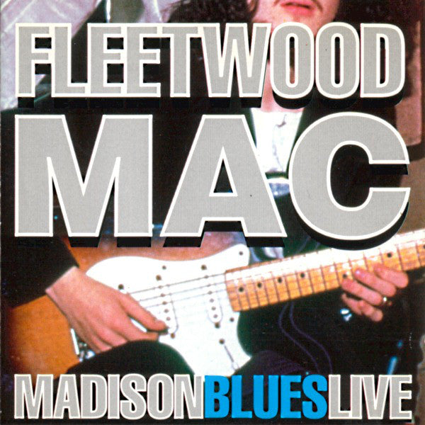 Fleetwood Mac : Madison Blues Live (CD, Album)