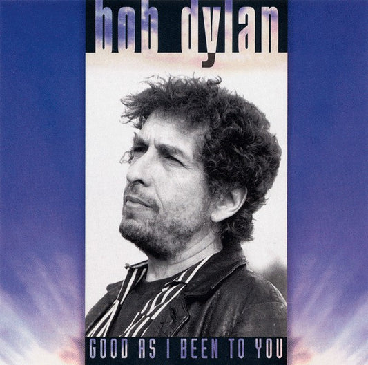 Bob Dylan : Good As I Been To You (CD, Album)