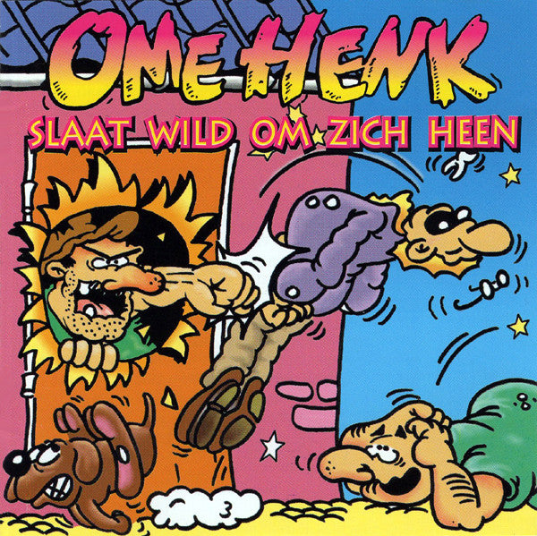 Ome Henk : Ome Henk Slaat Wild Om Zich Heen (CD, Album)