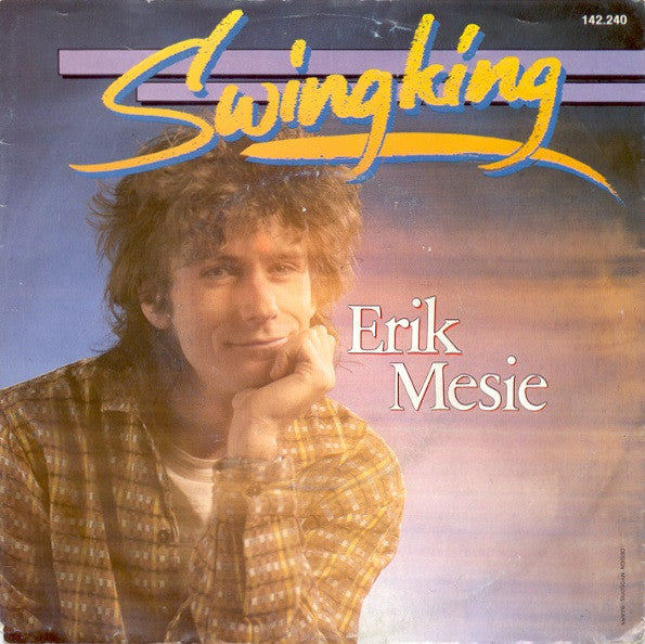 Erik Mesie : Swingking (7", Single)
