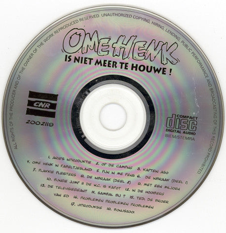 Ome Henk : Ome Henk Is Niet Meer Te Houwe! (CD)