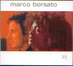 Marco Borsato : Zij (CD, Single, Dig)