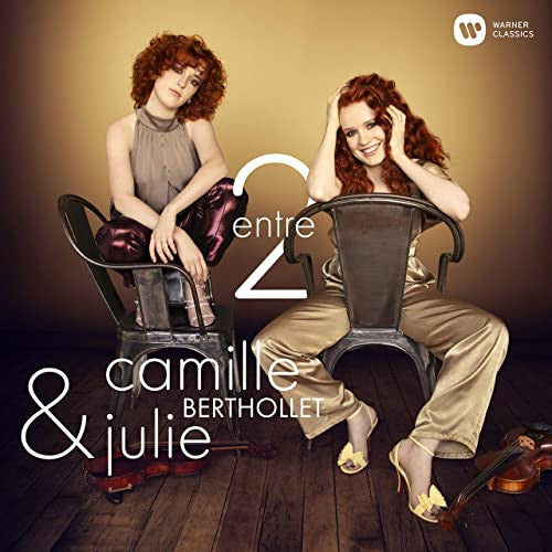 Camille & Julie Berthollet : Entre 2 (CD, Album)