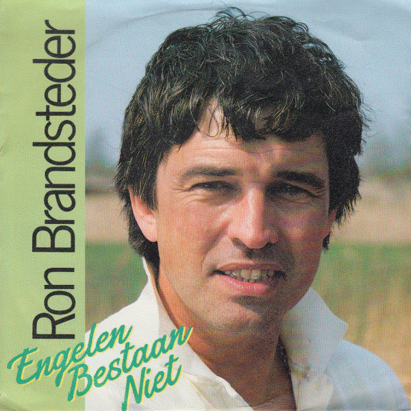 Ron Brandsteder : Engelen Bestaan Niet (7", Single)