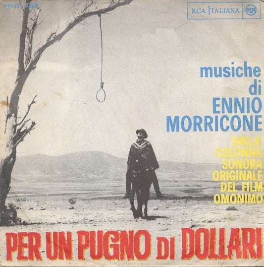 Ennio Morricone : Per Un Pugno Di Dollari (7", Mono)