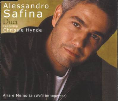 Alessandro Safina Featuring Chrissie Hynde : Aria E Memoria (We'll Be Together) (CD, Single)