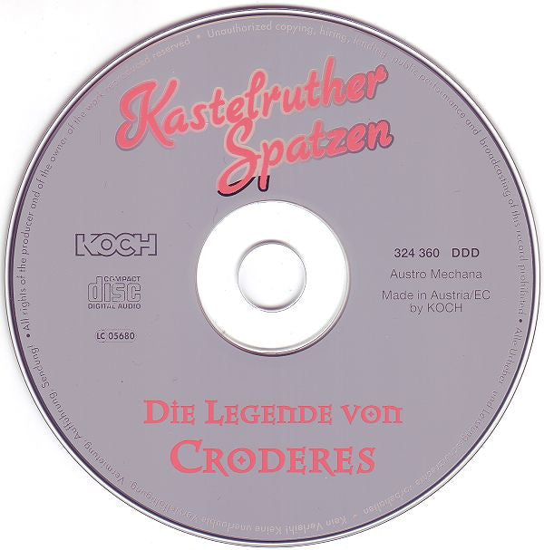 Kastelruther Spatzen : Die Legende Von Croderes (CD, Album)