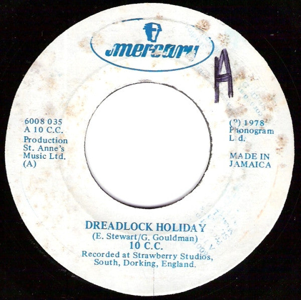 10 C.C.* : Dreadlock Holiday (7", Single)