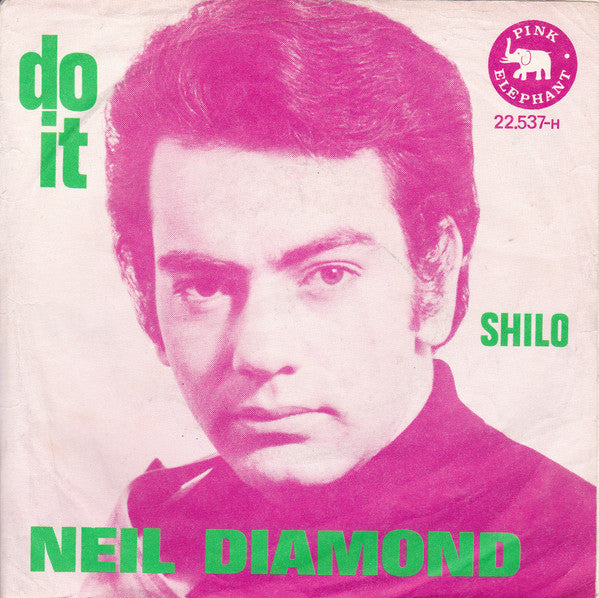 Neil Diamond : Do It / Shilo (7", Single, 4-P)