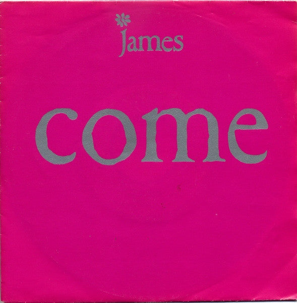 James : Come Home (7", Single)