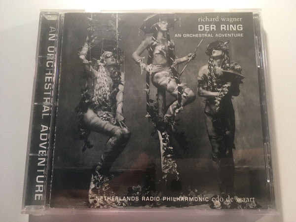 Richard Wagner - Radio Filharmonisch Orkest, Edo de Waart : Der Ring - An Orchestral Adventure (CD)