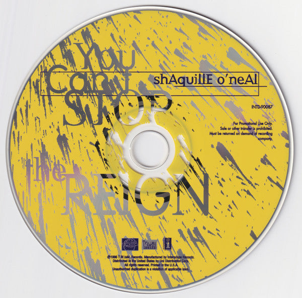 Shaquille O'Neal : You Can't Stop The Reign (CD, Album, Promo)