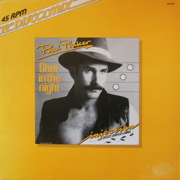 Paul Parker : Shot In The Night (12", Maxi)