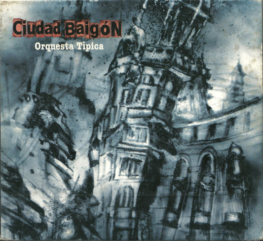 Ciudad Baigón : Orquesta Típica (CD, Album, Enh)