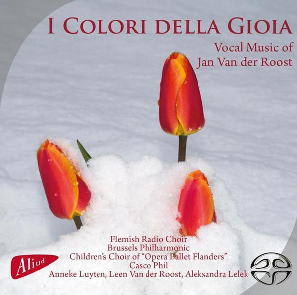 Jan Van Der Roost : I Colori Della Gioia (SACD, Album)