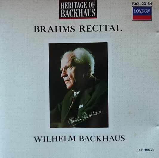 Johannes Brahms - Wilhelm Backhaus : Brahms Recital (CD, RE)