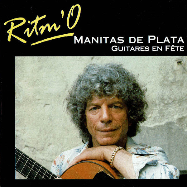 Manitas De Plata : Guitares En Fete (CD, Comp)