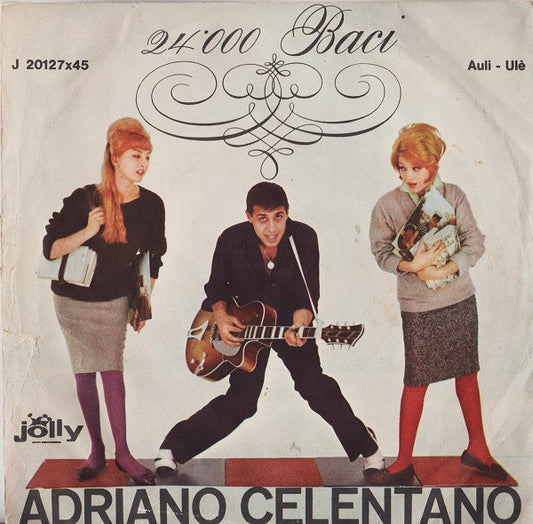 Adriano Celentano : 24.000 Baci (7", Single)